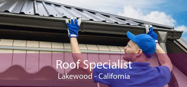 Roof Specialist Lakewood - California
